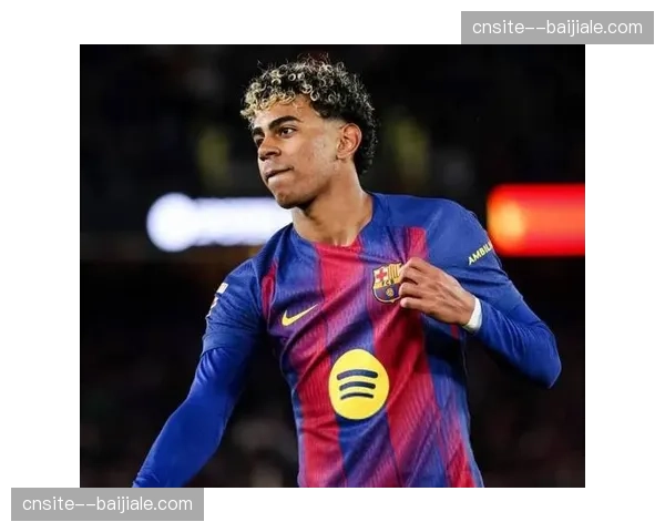 亚马尔28场16球效率稳定 巴萨新星进球分布较为均衡